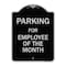 Signmission Designer Series-Parking For Employee Of The Month Sign, 24" x 18", BS-1824-9801 A-DES-BS-1824-9801 - alternate 1